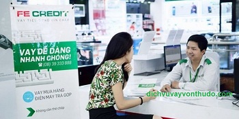 Các lý do hồ sơ vay tín chấp FE Credit bị từ chối